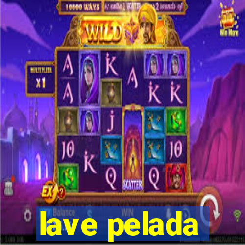 lave pelada